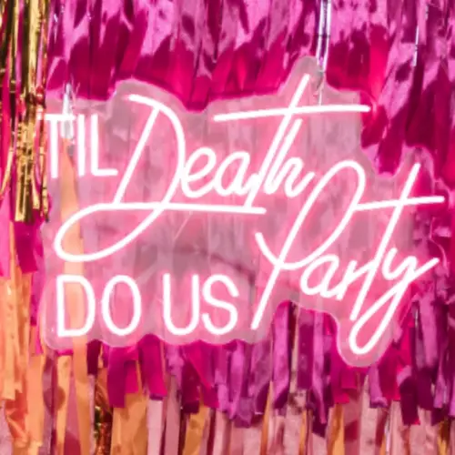 Neon letters Till Death Do Us Party
