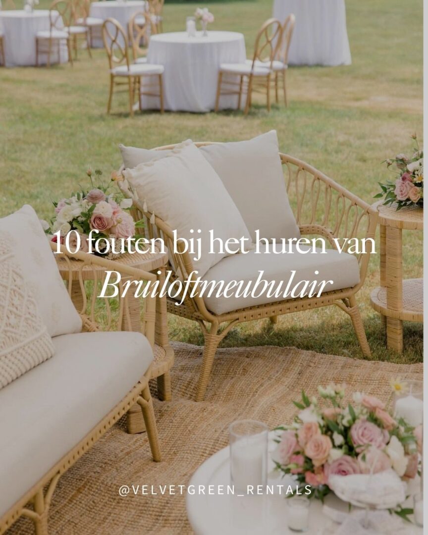 10 fouten bij huren van bruiloft meubulair